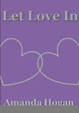 Let Love In - Amanda Hogan