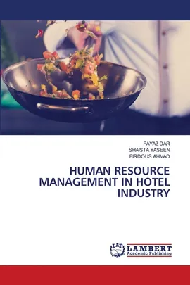 HUMAN RESOURCE MANAGEMENT IN HOTEL INDUSTRY - Fayaz Dar