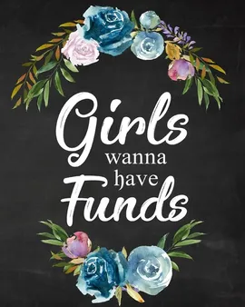 Girls Wanna Have Funds - PaperLand