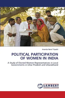POLITICAL PARTICIPATION OF WOMEN IN INDIA - Ananda Nand Tripathi