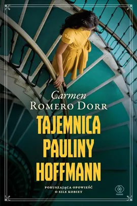 Tajemnica Pauliny Hoffmann - Carmen Romero Dorr