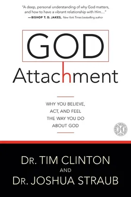 God Attachment - Tim Clinton