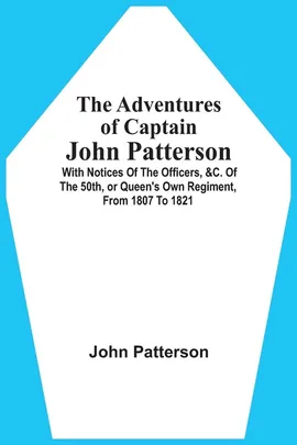 The Adventures Of Captain John Patterson - John Patterson