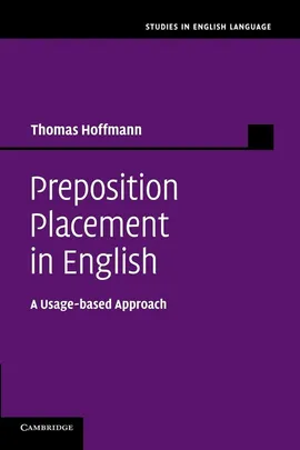 Preposition Placement in English - Thomas Hoffmann