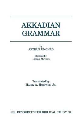 Akkadian Grammar - Arthur Ungnad