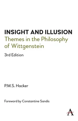 Insight and Illusion - Peter Hacker