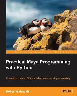 Practical Maya Programming with Python - Robert Galanakis