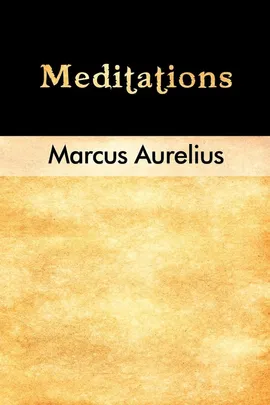 Meditations - Marcus Aurelius