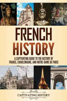 French History - Captivating History