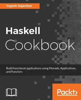 Haskell Cookbook - Yogesh Sajanikar