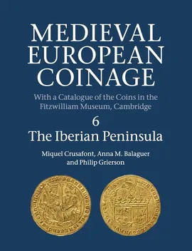 Medieval European Coinage - Miquel Crusafont