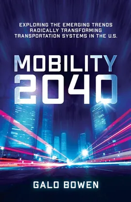 Mobility 2040 - Galo Bowen