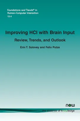Improving HCI with Brain Input - Erin T. Solovey