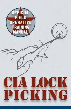 CIA Lock Picking - Intelligence Agency Central