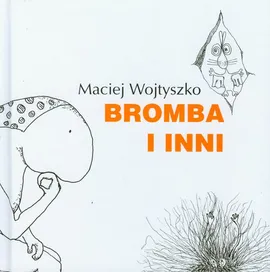 Bromba i inni - Outlet - Maciej Wojtyszko