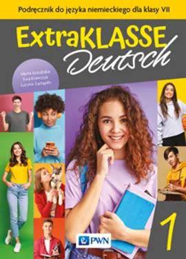 Extraklasse Deutsch 1 Podręcznik do języka niemieckiego dla klasy VII