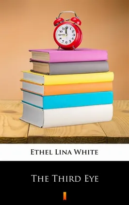 The Third Eye - Ethel Lina White