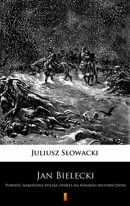 Jan Bielecki - Juliusz Słowacki