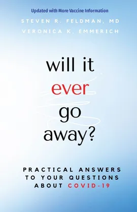 will it ever go away? - Steven R Feldman