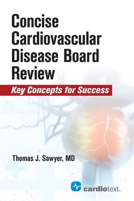 Concise Cardiac Disease Board Reviewnull