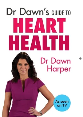 Dr Dawn's Guide to Heart Health - Harper