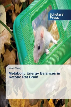 Metabolic Energy Balances in Ketotic Rat Brain - Yifan Zhang