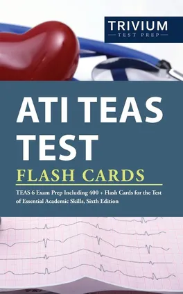 ATI TEAS Test Flash Cards - Health Care Exam Prep Team Trivium