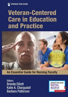 Veteran-Centered Care in Education and Practice - Katie A Chargualaf