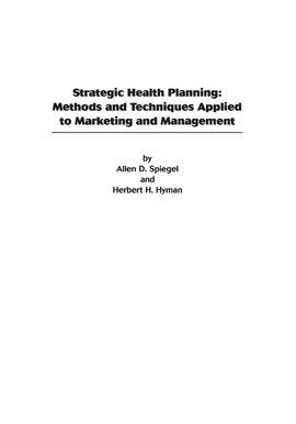 Strategic Health Planning - Allen D. Spiegel