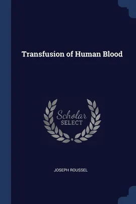 Transfusion of Human Blood - Joseph Roussel