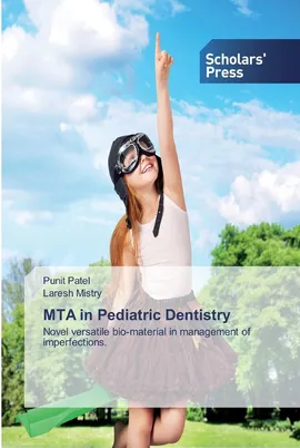 MTA in Pediatric Dentistry - Punit Patel