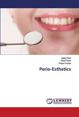 Perio-Esthetics - Jalpa Patel