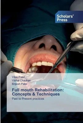 Full mouth Rehabilitation - Vilas Patel