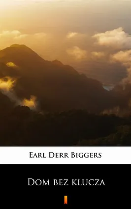 Dom bez klucza - Earl Derr Biggers