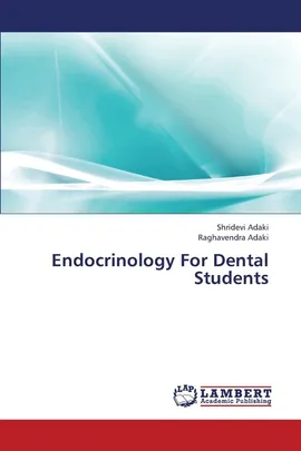 Endocrinology for Dental Students - Shridevi Adaki