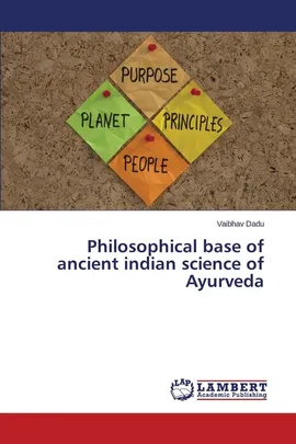 Philosophical base of ancient indian science of Ayurveda - Vaibhav Dadu