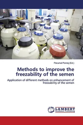 Methods to improve the freezability of the semen