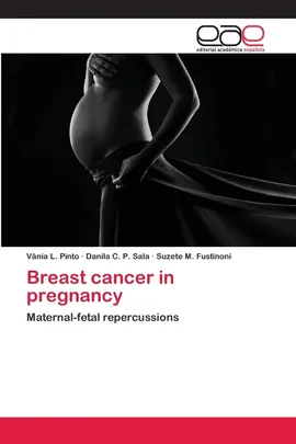 Breast cancer in pregnancy - Pinto Vânia L.