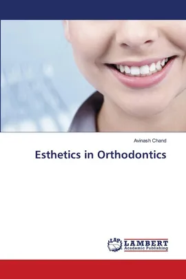 Esthetics in Orthodontics - Avinash Chand