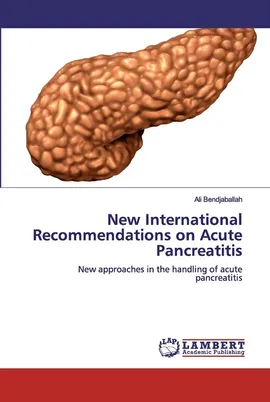New International Recommendations on Acute Pancreatitis - Ali Bendjaballah