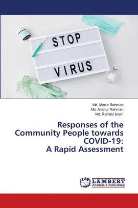 Responses of the Community People towards COVID-19 - Md. Matiur Rahman