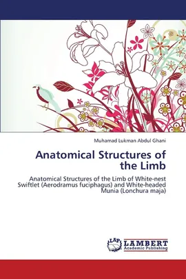 Anatomical Structures of the Limb - Ghani Muhamad Lukman Abdul