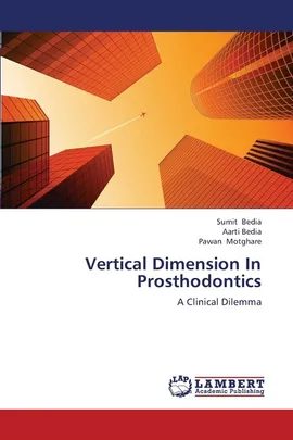 Vertical Dimension in Prosthodontics - Sumit Bedia