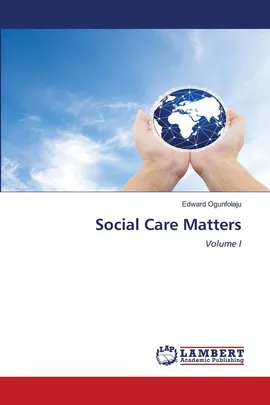 Social Care Matters - Edward Ogunfolaju