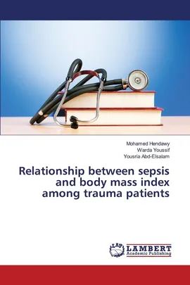 Relationship between sepsis and body mass index among trauma patients - Mohamed Hendawy
