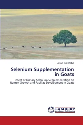 Selenium Supplementation in Goats - Shahid Awais Bin