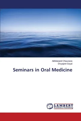Seminars in Oral Medicine - Akhilanand Chaurasia