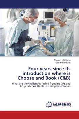 Four Years Since Its Introduction Where Is Choose and Book (C&b) - Stanley Zengeya