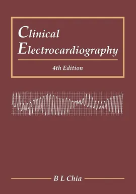 Clinical Electrocardiography - L Chia B