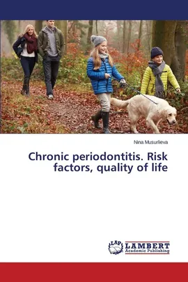 Chronic periodontitis. Risk factors, quality of life - Nina Musurlieva